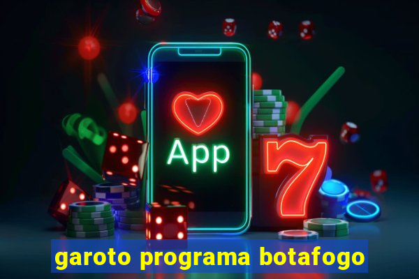 garoto programa botafogo